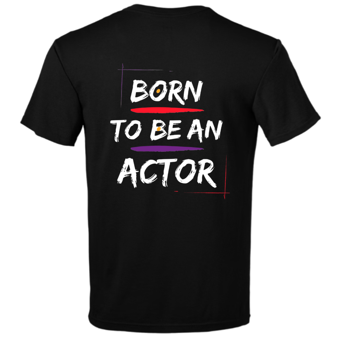 Born To Be An Actor